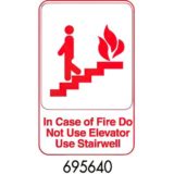 Sign 6 x 9, In Case Of Fire Do Not Use Elevator Use Stairwell (red letters white) (6 ea/bx 12 bx/cs)